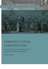 Omslagafbeelding: Germany’s Dual Constitution 1st edition 9781509943395