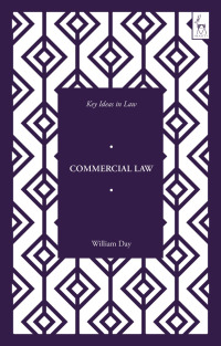 表紙画像: Key Ideas in Commercial Law 1st edition 9781509944224