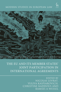 Cover image: The EU and its Member States’ Joint Participation in International Agreements 1st edition 9781509945870