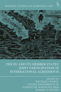 Imagen de portada: The EU and its Member States’ Joint Participation in International Agreements 1st edition 9781509945870