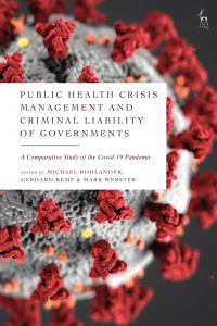 Imagen de portada: Public Health Crisis Management and Criminal Liability of Governments 1st edition 9781509946310