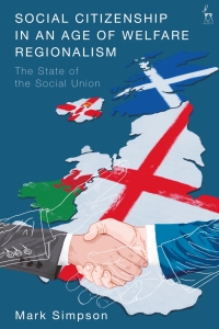 Imagen de portada: Social Citizenship in an Age of Welfare Regionalism 1st edition 9781509946457