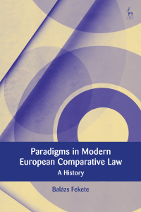 صورة الغلاف: Paradigms in Modern European Comparative Law 1st edition 9781509946921