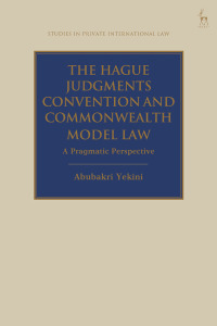 Cover image: The Hague Judgments Convention and Commonwealth Model Law 1st edition 9781509947119