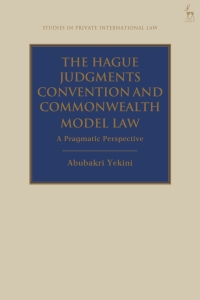 Imagen de portada: The Hague Judgments Convention and Commonwealth Model Law 1st edition 9781509947119