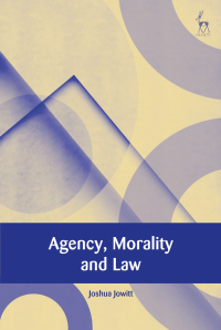 Cover image: Agency, Morality and Law 1st edition 9781509947683