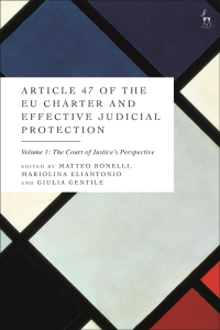 Imagen de portada: Article 47 of the EU Charter and Effective Judicial Protection, Volume 1 1st edition 9781509947942