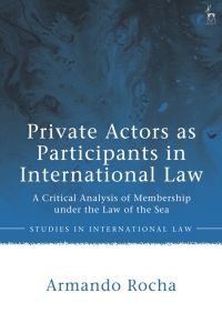 Cover image: Private Actors as Participants in International Law 1st edition 9781509948048