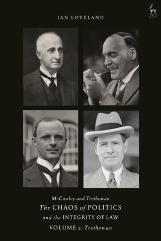 Cover image: McCawley and Trethowan - The Chaos of Politics and the Integrity of Law - Volume 2 1st edition 9781509948314
