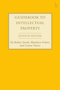 Cover image: Guidebook to Intellectual Property 7th edition 9781509948673