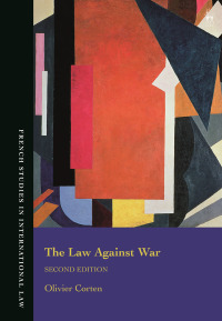 Omslagafbeelding: The Law Against War 1st edition 9781509948994