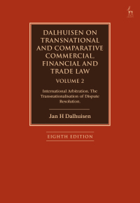 Cover image: Dalhuisen on Transnational and Comparative Commercial, Financial and Trade Law Volume 2 8th edition 9781509949236