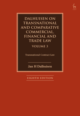 Cover image: Dalhuisen on Transnational and Comparative Commercial, Financial and Trade Law Volume 3 8th edition 9781509949533