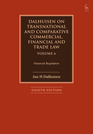 Cover image: Dalhuisen on Transnational and Comparative Commercial, Financial and Trade Law Volume 6 8th edition 9781509949649