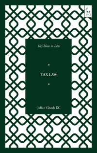 Cover image: Key Ideas in Tax Law 1st edition 9781509950737