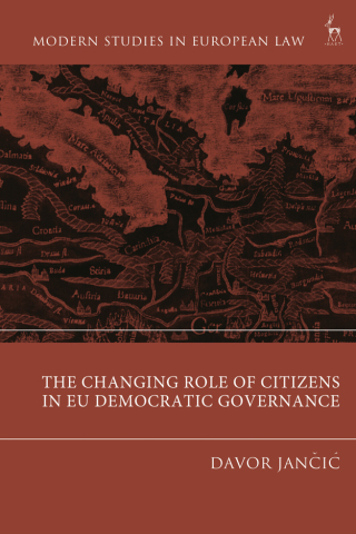 Cover image: The Changing Role of Citizens in EU Democratic Governance 1st edition 9781509950867