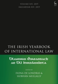 Cover image: The Irish Yearbook of International Law, Volume 14, 2019 1st edition 9781509950911