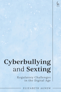 表紙画像: Cyberbullying and Sexting 1st edition 9781509951345
