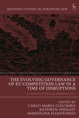 Cover image: The Evolving Governance of EU Competition Law in a Time of Disruptions 1st edition 9781509951833