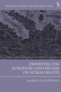 Cover image: Exporting the European Convention on Human Rights 1st edition 9781509952434