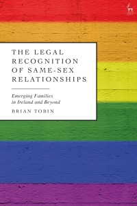Cover image: The Legal Recognition of Same-Sex Relationships 1st edition 9781509952533