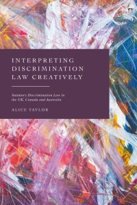 Cover image: Interpreting Discrimination Law Creatively 1st edition 9781509952922
