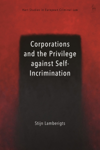 Imagen de portada: Corporations and the Privilege against Self-Incrimination 1st edition 9781509953318