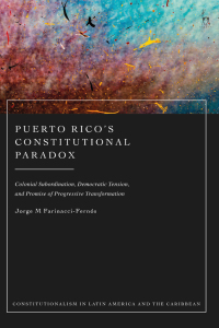Imagen de portada: Puerto Rico’s Constitutional Paradox 1st edition 9781509953462