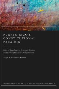 Omslagafbeelding: Puerto Rico’s Constitutional Paradox 1st edition 9781509953462