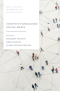 Cover image: Constitutionalising Social Media 1st edition 9781509953707