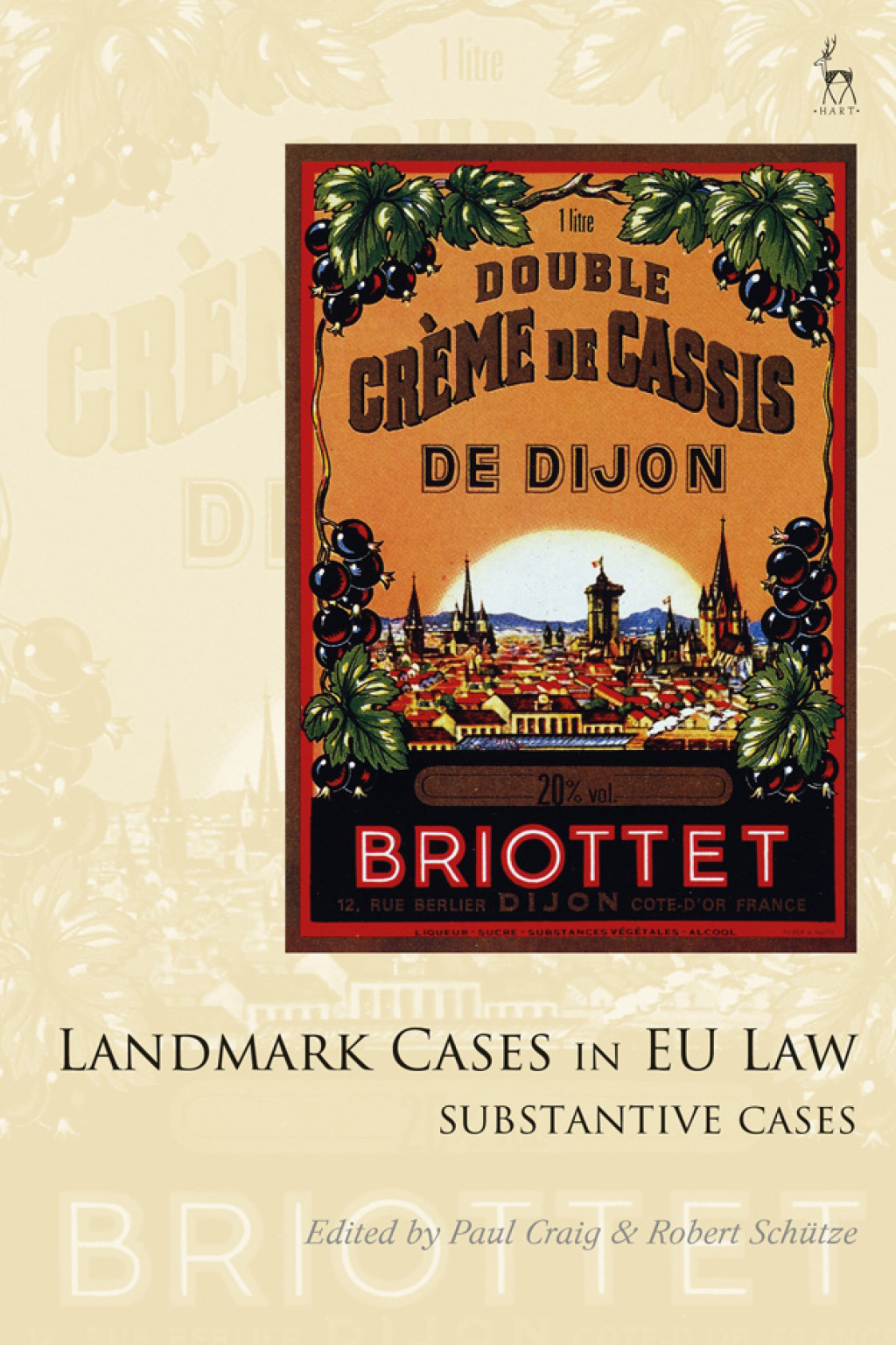 Landmark Cases in EU Law, Volume 2 Substantive Cases 1st Edition
