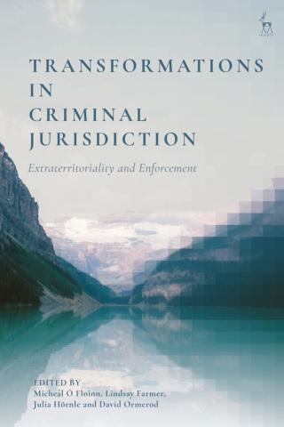 Omslagafbeelding: Transformations in Criminal Jurisdiction 1st edition 9781509954223