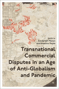 Titelbild: Transnational Commercial Disputes in an Age of Anti-Globalism and Pandemic 1st edition 9781509954971