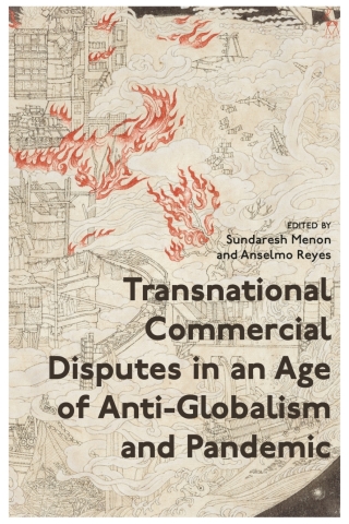 Cover image: Transnational Commercial Disputes in an Age of Anti-Globalism and Pandemic 1st edition 9781509955015