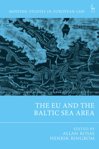 Cover image: The EU and the Baltic Sea Area 1st edition 9781509956289