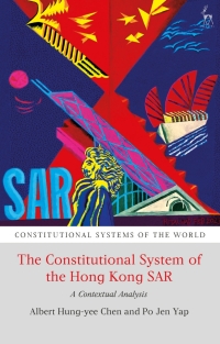 Cover image: The Constitutional System of the Hong Kong SAR 1st edition 9781509956296