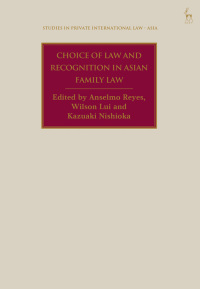 Immagine di copertina: Choice of Law and Recognition in Asian Family Law 1st edition 9781509956340