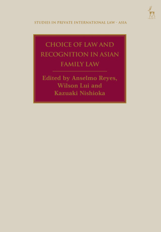 Cover image: Choice of Law and Recognition in Asian Family Law 1st edition 9781509956340