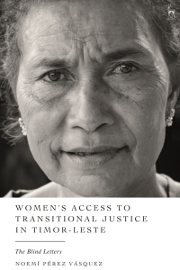 Cover image: Women’s Access to Transitional Justice in Timor-Leste 1st edition 9781509957675