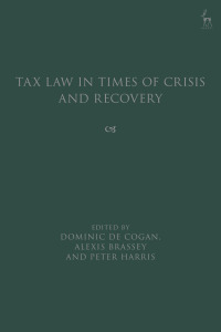 Cover image: Tax Law in Times of Crisis and Recovery 1st edition 9781509958030