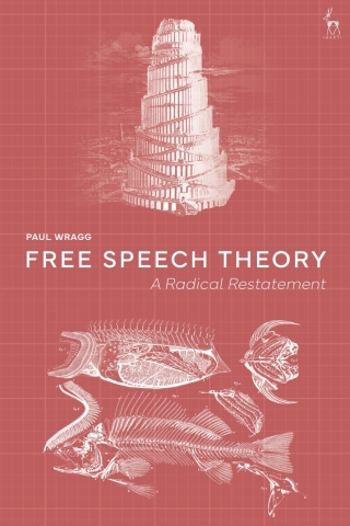 Cover image: Free Speech Theory 1st edition 9781509958283