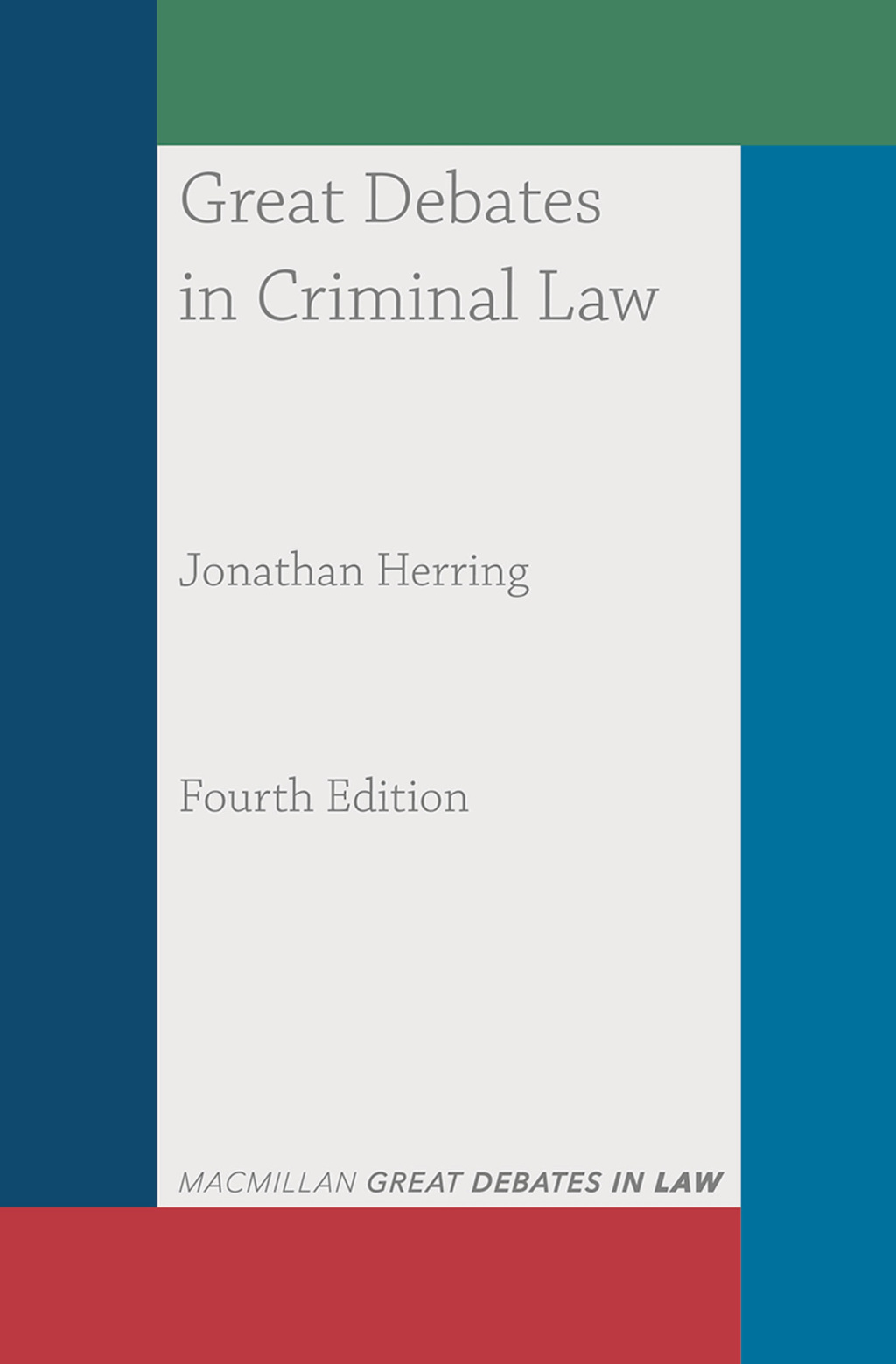Great Debates in Criminal Law 4th Edition