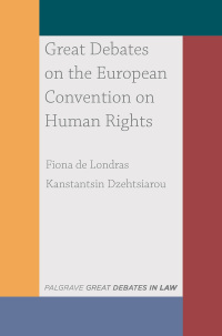 表紙画像: Great Debates on the European Convention on Human Rights 1st edition 9781137607317