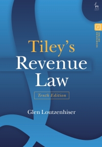 Cover image: Tiley’s Revenue Law 10th edition 9781509959433