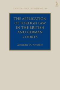 Cover image: The Application of Foreign Law in the British and German Courts 1st edition 9781509959587
