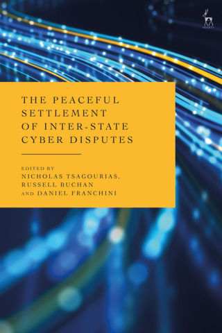 Imagen de portada: The Peaceful Settlement of Inter-State Cyber Disputes 1st edition 9781509960910
