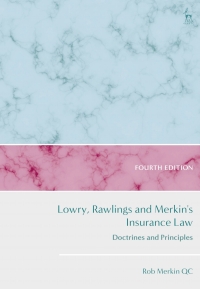 Cover image: Lowry, Rawlings and Merkin's Insurance Law 4th edition 9781509962044