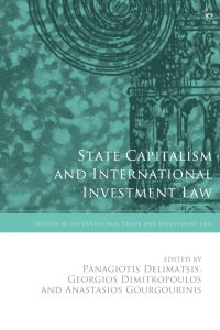 صورة الغلاف: State Capitalism and International Investment Law 1st edition 9781509962976