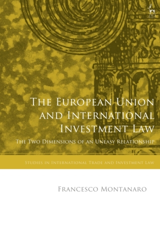 Cover image: The European Union and International Investment Law 1st edition 9781509963843