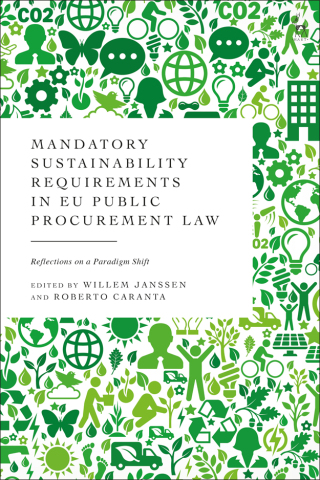 Cover image: Mandatory Sustainability Requirements in EU Public Procurement Law 1st edition 9781509963997